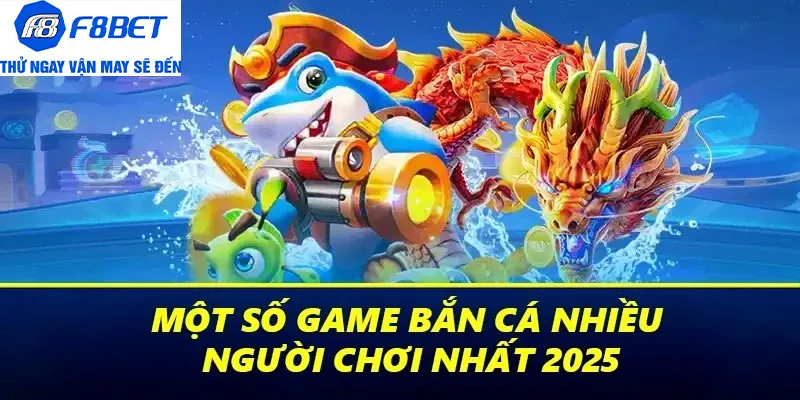 top game bắn cá f8bet